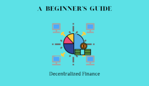 Understanding DeFi A Beginner's Guide fi