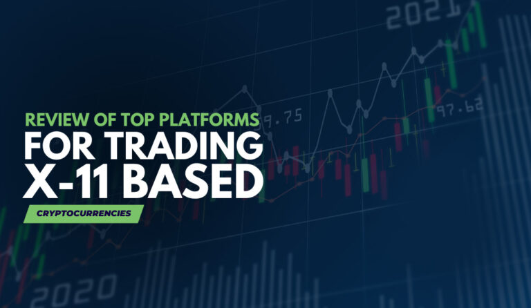Review of Top Platforms for Trading X11-based Cryptocurrencies