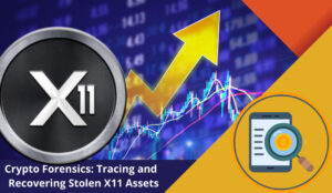 Crypto Forensics Tracing and Recovering Stolen X11 Assets