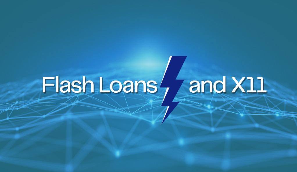 Flash Loans and X11
