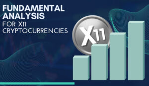 Fundamental Analysis for X11 Cryptocurrencies