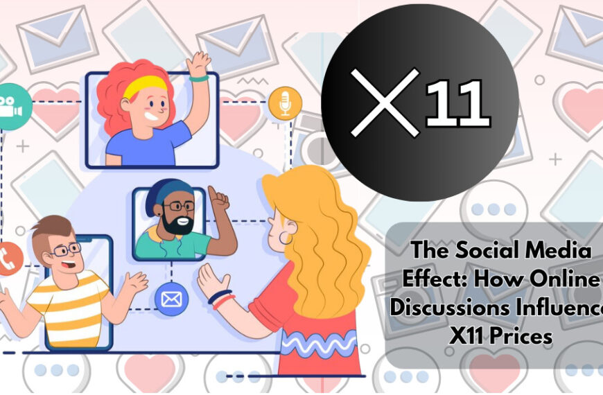 The Social Media Effect How Online Discussions Influence X11 Prices